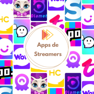 Apps de Streamers
