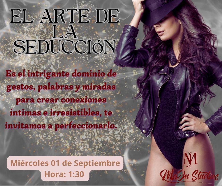 MasterClass el Arte de la Seduccion en MaJu Studios Manizales